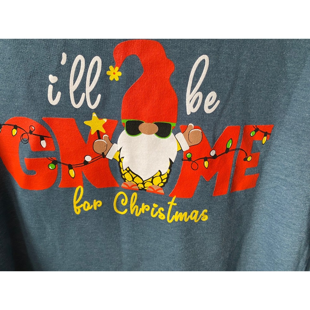 Mad Engine Ill Be Gnome For Christmas Sweatshirt Blue Graphic Pullover MD